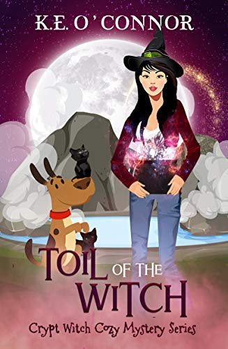 Toil of the Witch (Crypt Witch Cozy Mystery Series Book 12)