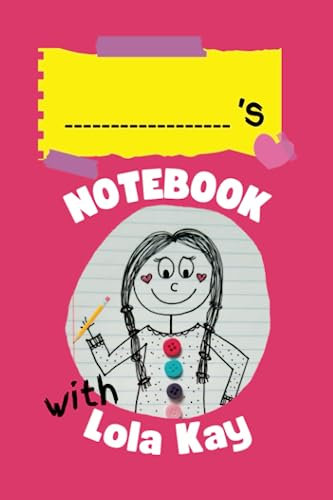 Notebook with Lola Kay
