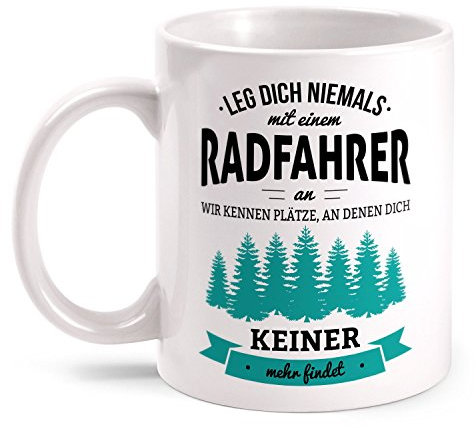Fashionalarm Tasse Leg dich niemals mit einem Radfahrer an beidseitig bedruckt mit lustigem Spruch | Geburtstag Geschenk Idee Fahrradfahrer Hobby, Farbe:weiß