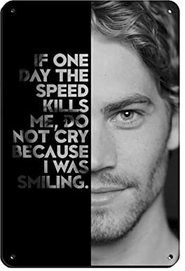 Paul Walker Style Poster (6) Retro Poster Metall Blechschild Chic Art Retro Eisen Malerei Bar Menschen Höhle Cafe Familie Garage Poster Wanddekoration 20 x 30 cm