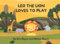 Leo The Lion Loves To Play: Bedtime Story for Babies and Toddlers About Fun and Friendship