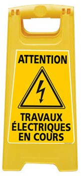 Chevalet de signalisation - Attention Travaux Electriques en Cours - Dimensions 600x300mm