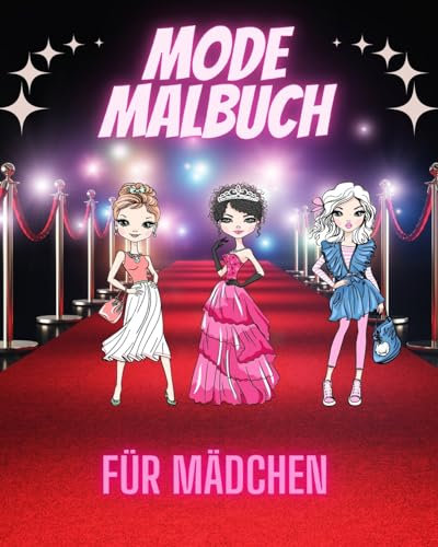 Mode Malbuch Fr Mdchen: Wunderbare Kleider und niedliche Design Malvorlagen mit Wunderschn Schnheit