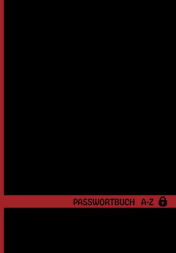 Passwortbuch A-Z: Schwarz Notizbuch für Passwörter mit Register A5 Deutsch Heft / Logbuch Organizer Manager für die Verwaltung von Zugangsdaten, ... für 428 Passwörter / Alphabetischem A - Z