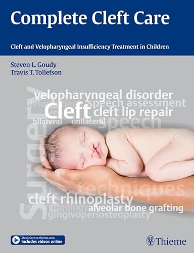 Complete Cleft Care: Cleft and Velopharyngeal Insuffiency Treatment in Children (English Edition)