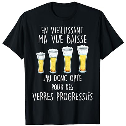 Bières et Verres Progressifs Humour Papa Papy Retraite Apéro T-Shirt