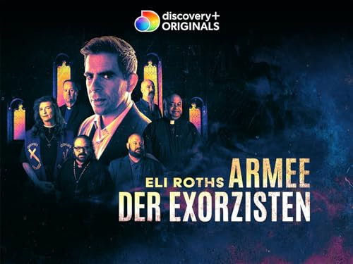 Eli Roths Armee der Exorzisten