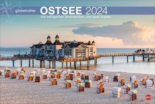 Ostsee Globetrotter - Kalender 2024 - Von behaglichen Strandkörben und raeun Küsten - Heye-Verlag - Wandkalender mit fantastischen Fotos - 58 cm x 39 cm