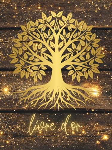 Livre d'or arbre de vie: Bois naturel et or, doré | Couverture RIGIDE | A personnaliser pour mariage, anniversaire, communion, baptême, baby shower, ... naissance | Grand format, pages vierges