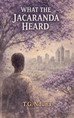 What the Jacaranda Heard