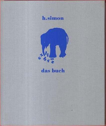 H. Simon. Das Buch (Festschrift zu seinem 60. Geburtstag)