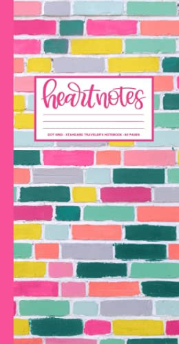 Heart Notes: Small Dot Grid notebook (Standard Traveler's Notebook Sized Notebook Colorful Bricks)