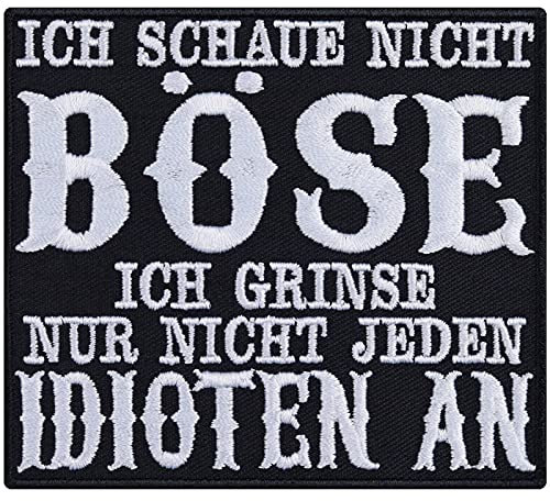 Biker Patch zum annähen/aufbügeln Ich schaue nicht böse - ich grinse nur nicht jeden Idioten an Aufbügler Sarkasmus Bügelbilder Heavy Metal Applikation für alle Stoffe | 90x80mm