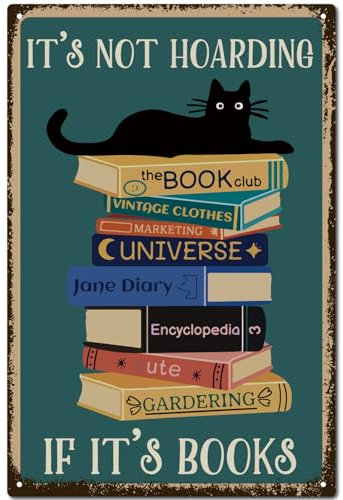 CREATCABIN Retro-Metallschild Schwarzer Katze,Vintage-Blechschild,Poster,Malerei,Plakette,Eisenschild,Wanddekoration,Kunstwandgemälde Schild Für Garten,Veranda,30x20cm-It'S Not Hoarding If It's Books