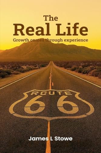 The Real Life: Growth Comes Through Experience