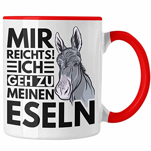 Trendation - Mir Reichts Ich Geh Zu Meinen Eseln Tasse Geschenk Bauernhof Landwirt Eselflüsterer (Rot)