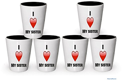 I Love My Sister Shot Glass - Gifts For Family (6)