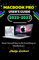 MACBOOK PRO USER'S GUIDE 2022-2023: Teach yourself How to do everything on Macbook pro