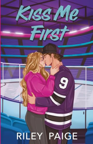Kiss Me First (PCU Ice Storm, Band 1)