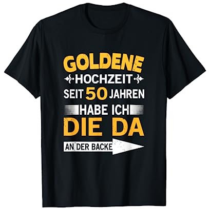 50. Hochzeitstag Ehemann seit 50 Jahren Goldene Hochzeit T-Shirt