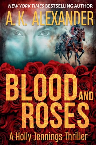 Blood and Roses (Holly Jennings Thriller, Band 2)