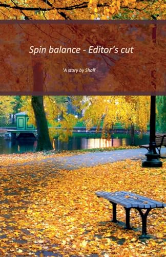 Spin balance - Editor's cut