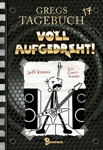 Gregs Tagebuch 17 - Voll aufgedreht!