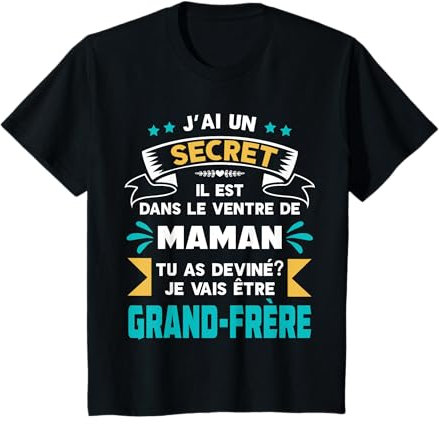 Cadeau Enfant Annonce Grossesse Grand Frère - Naissance Bébé T-Shirt