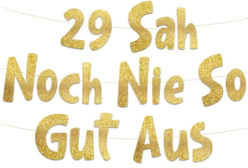 29. Geburtstag Girlande 29 Sah Noch Nie So Gut Aus Gold Glitzer – Lustige Geburtstagsdeko, Party Deko, Geschenke & Zubehör für Sie & Ihn