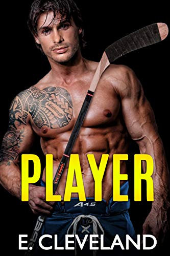 Player: A Best Friends to Lovers College Hockey Romance (Westbury Warriors Book 1) (English Edition)