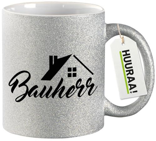 Huuraa Glitzer Tasse Bauherr Geschenk 330ml Silber Bauherr Präsent
