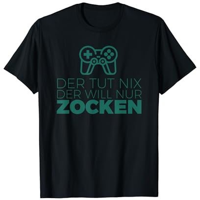 DER TUT NIX DER WILL NUR ZOCKEN witzig Game Controller T-Shirt