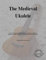 The Medieval Ukulele: Ancient Music for Ukulele #16 (English Edition)