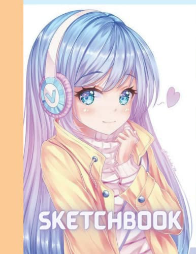 Anime Sketchbook: Just A Girl Who Loves Anime Sketchbook: 8.5 x11, 120 Blank Pages Anime Sketchbook for Drawing, Doodling, Sketching and Notes