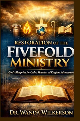Restoration of the Five Fold Ministry