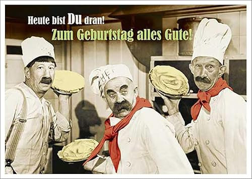Geburtstagspostkarte mit lustigen Köchen, Humorvolle Glückwunschkarte 'Heute bist Du dran! Zum Geburtstag alles Gute', Witzige Postkarte für...