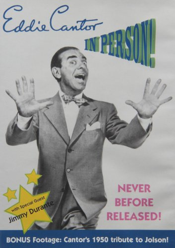 Eddie Cantor: In Person!