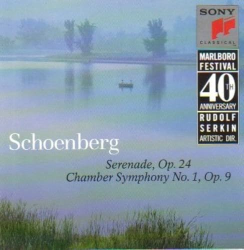Schoenberg: Serenade, Op. 24 / Chamber Symphony No. 1, Op. 9