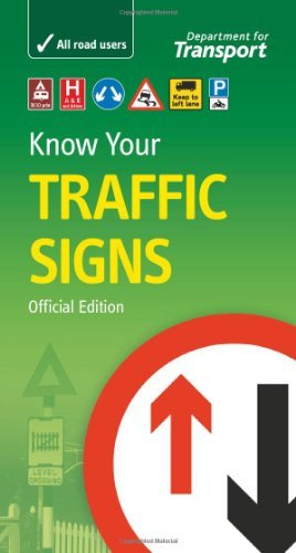 Know your traffic signs (Driving Skills) by Great Britain: Department for Transport (July 28, 2007) Paperback