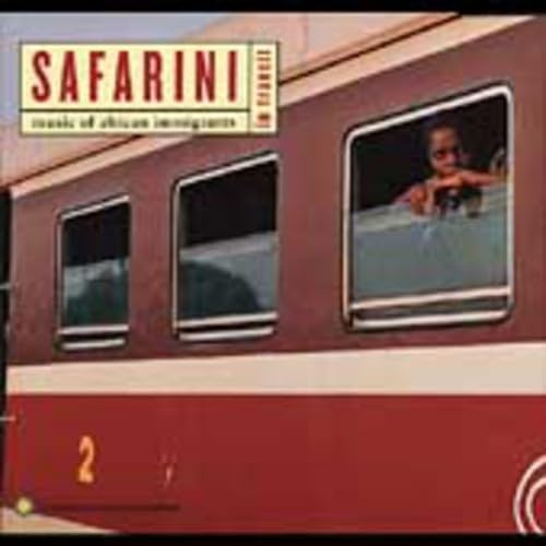 Safarini in Transit - Music Of African Immigrants