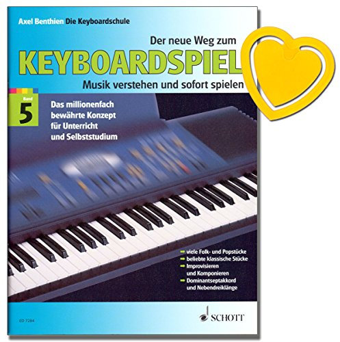 Der neue Weg zum Keyboardspiel Band 5 - Keyboardschule von Axel Benthien - Einstieg in Improvisation, Komposition, Harmonielehre - mit herzförmiger Notenklammer