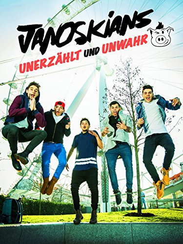 Janoskians - Unerzählt und unwahr