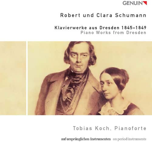 Piano Works From Dresden 1845-
