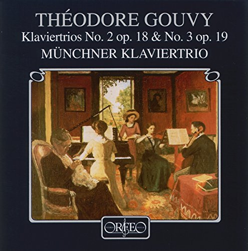 Theodore Gouvy Klaviertrios No. 2 op. 18 & No. 3 op. 19