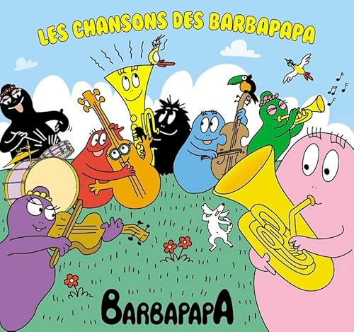 Toutes Les Chansons Des Barbapapa