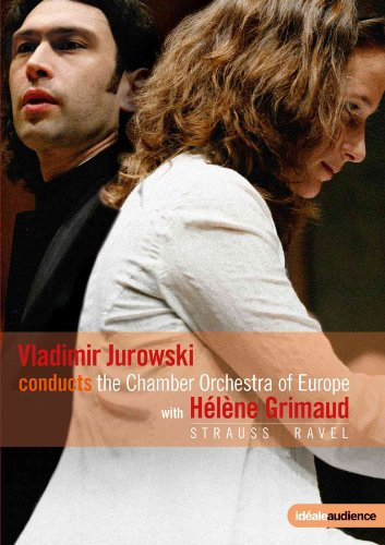 Vladimir Jurowski conducts Heléne Grimaud - Strauss / Ravel