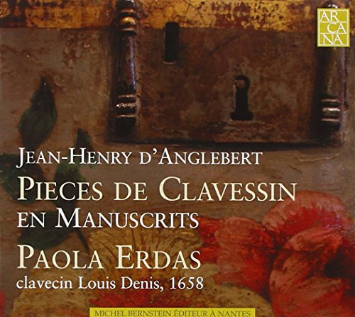D'Anglebert: Keyboard Works in Manuscript