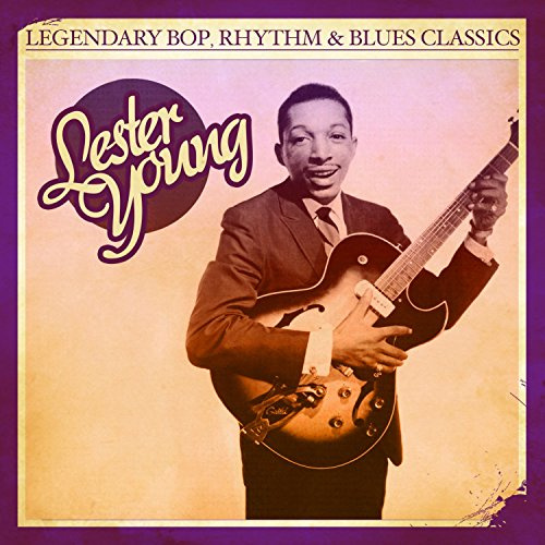 Legendary Bop, Rhythm & Blues Classics: Lester