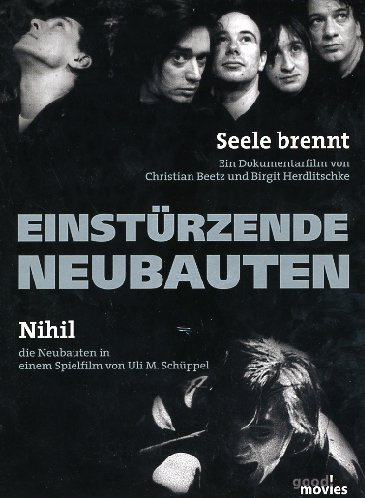 Einstürzende Neubauten - Seele brennt /Nihil oder Alle Zeit der Welt