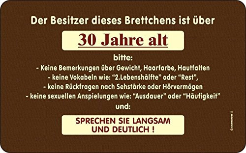Frühstücksbrettchen Besitzer dieses Brettchens ist über 30 - Resopal Brettche...